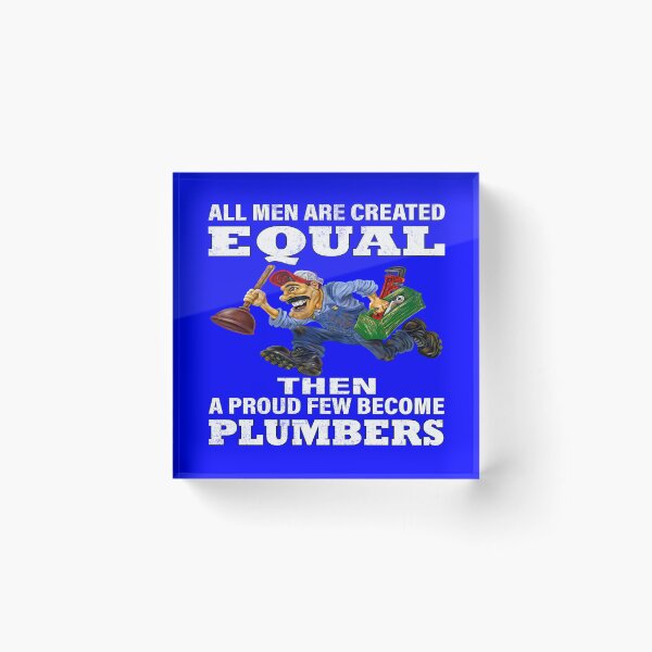 Item preview, Occupation Plumber All Men are Created Equal designed and sold by fantasticdesign.