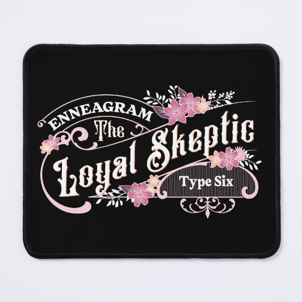 Item preview, The Type Six Enneagram Type, the Loyal Skeptic designed and sold by TheMurphyGirl.