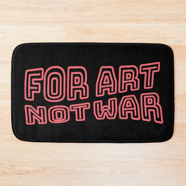 Item preview, FOR ART NOT WAR designed and sold by LewisRichie.