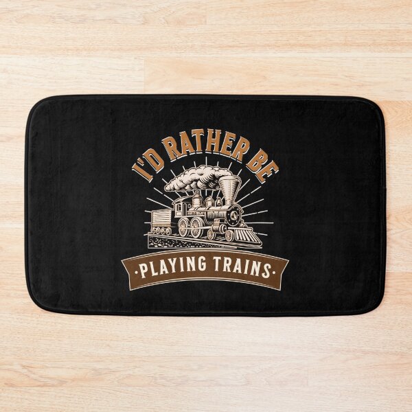 Item preview, I'd Rather Be Playing Trains, Funny Steam Engine for Railroad Modeller designed and sold by TheTrainRoom.