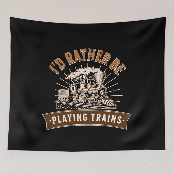 Item preview, I'd Rather Be Playing Trains, Funny Steam Engine for Railroad Modeller designed and sold by TheTrainRoom.