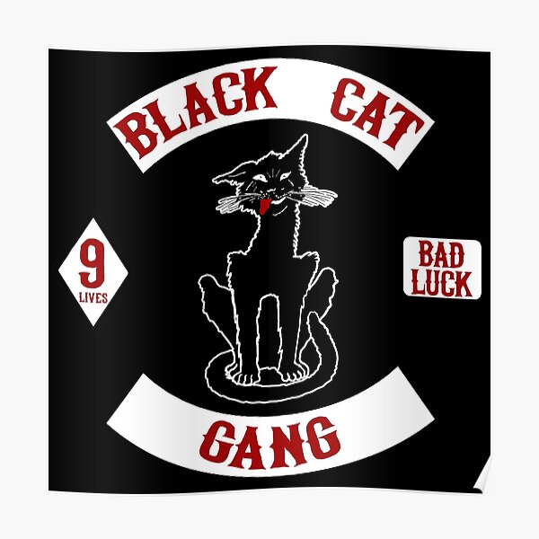 "Black Cat Gang" Poster for Sale by fearcity Redbubble