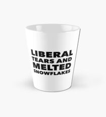 Liberal Tears and Melted Snowflakes Tall Mug