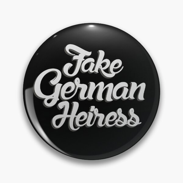 Item preview, Fake German Heiress, Anna Sorokin Funny Brunch, Funny Inventing Anna Delvey, Billionaire Heiress, Trust Issues Saying designed and sold by Quotesigner.