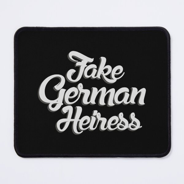 Item preview, Fake German Heiress, Anna Sorokin Funny Brunch, Funny Inventing Anna Delvey, Billionaire Heiress, Trust Issues Saying designed and sold by Quotesigner.