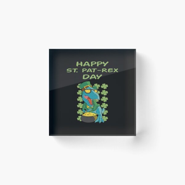 Item preview, Happy St. Pat T-Rex Day designed and sold by The Jackalope.