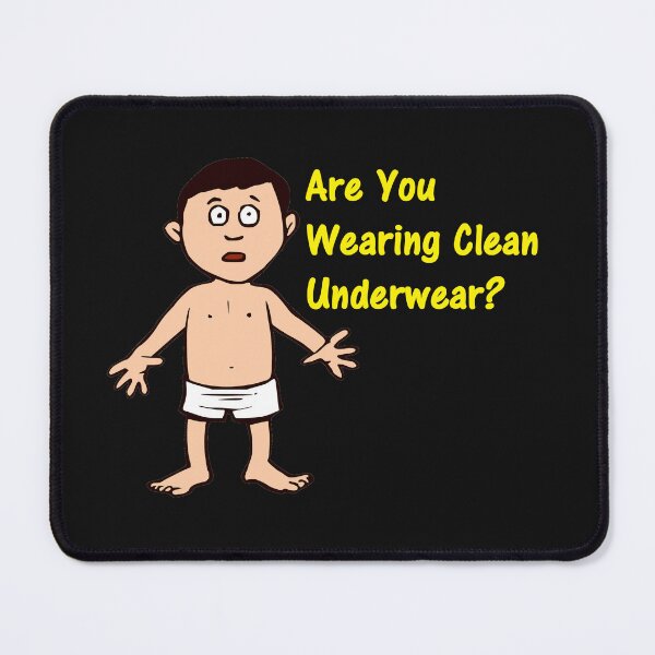 Item preview, Are You Wearing Clean Underwear? designed and sold by DistinguishedMe.