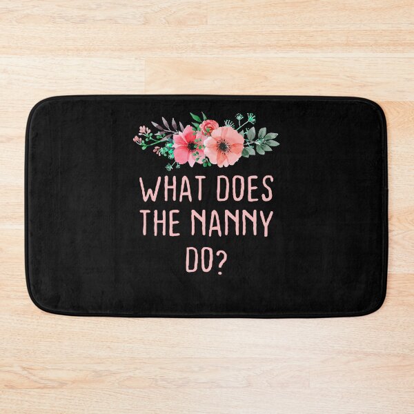 Item preview, What Does The Nanny Do? Quote,What Does The Nanny Sticker designed and sold by KHRO.