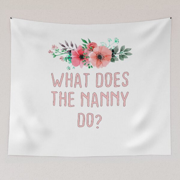 Item preview, What Does The Nanny Do? Quote,What Does The Nanny Sticker designed and sold by KHRO.