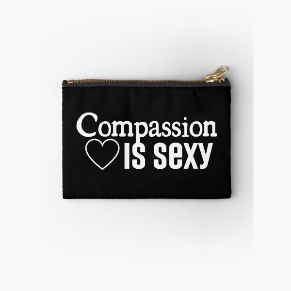 Item preview, Compassion Is Sexy Simple Text Design designed and sold by EarthArtDesigns.