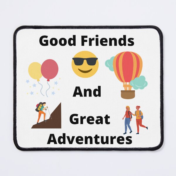 Item preview, Good Friends And Great Adventures designed and sold by LGMmugsdesign.