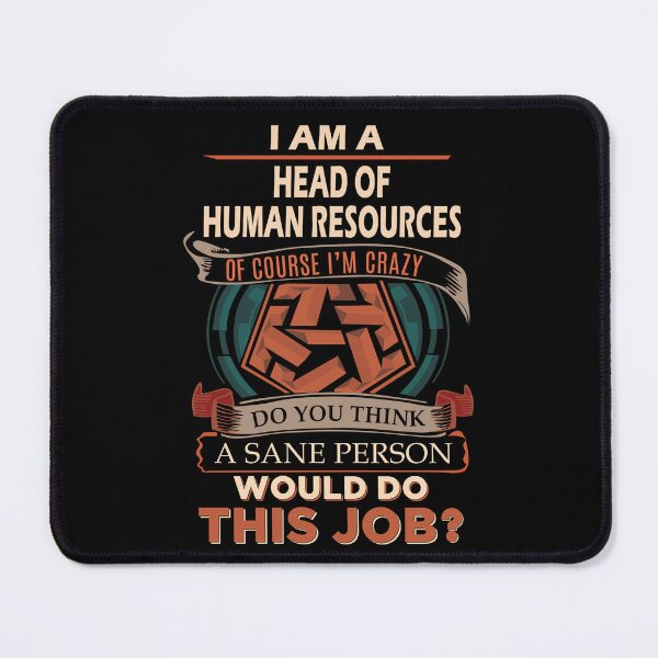 Item preview, Head Of Human Resources T Shirt - Sane Person Job Gift Item Tee designed and sold by vonnie38uo.
