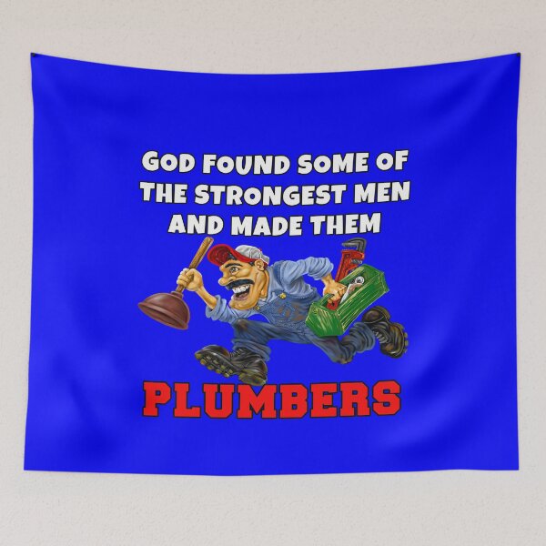 Item preview, Occupation Plumber God Found Some Of The Strongest Men designed and sold by fantasticdesign.