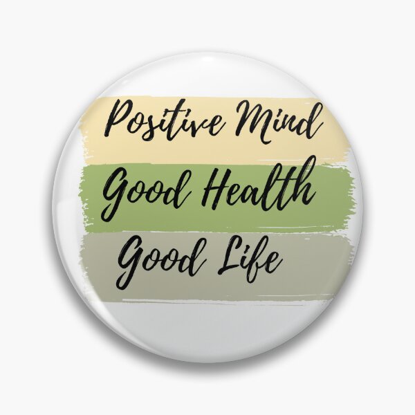 Item preview, Positive mind, good health, good life designed and sold by KokoDesigns145.