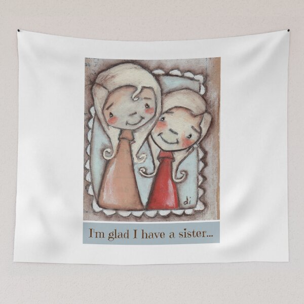 Item preview, I'm Glad I Have A Sister Birthday  designed and sold by PinkySkull.