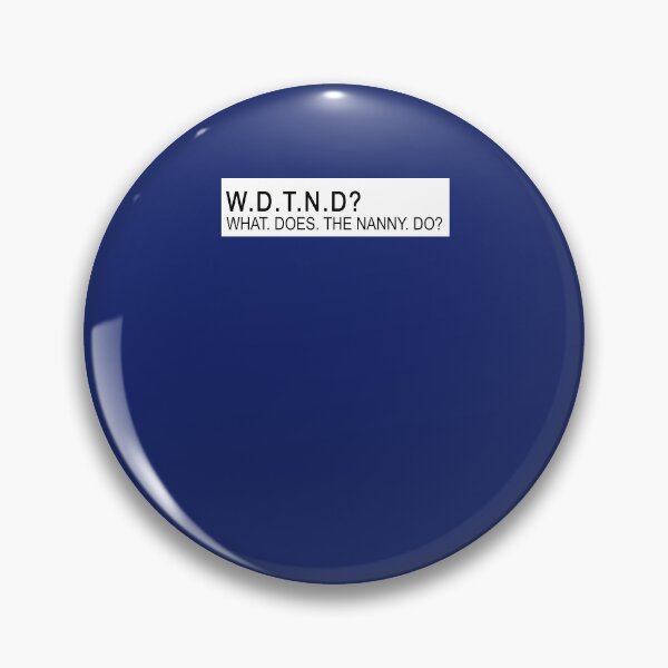 Item preview, What Does The Nanny Do? designed and sold by EspenoyStore.