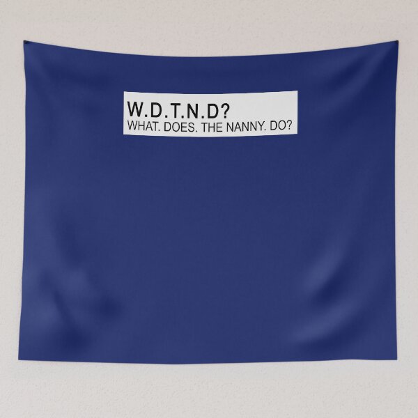 Item preview, What Does The Nanny Do? designed and sold by EspenoyStore.