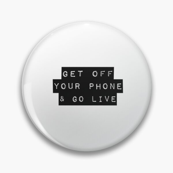 Item preview, Go live your life designed and sold by Yeah, It's Me Sare.