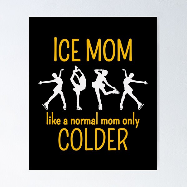 Item preview, Figure Skating Ice Skater Skate Dance Mom designed and sold by CuteDesigns1.