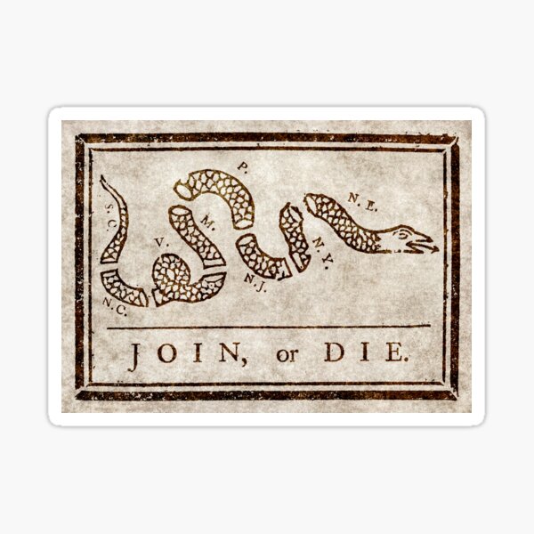 Join or die, Benjamin Franklin's historical warning Sticker