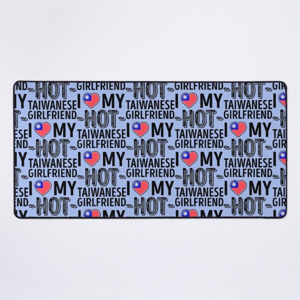 Item preview, I Love My HOT Taiwanese Girlfriend designed and sold by Rosechaming.