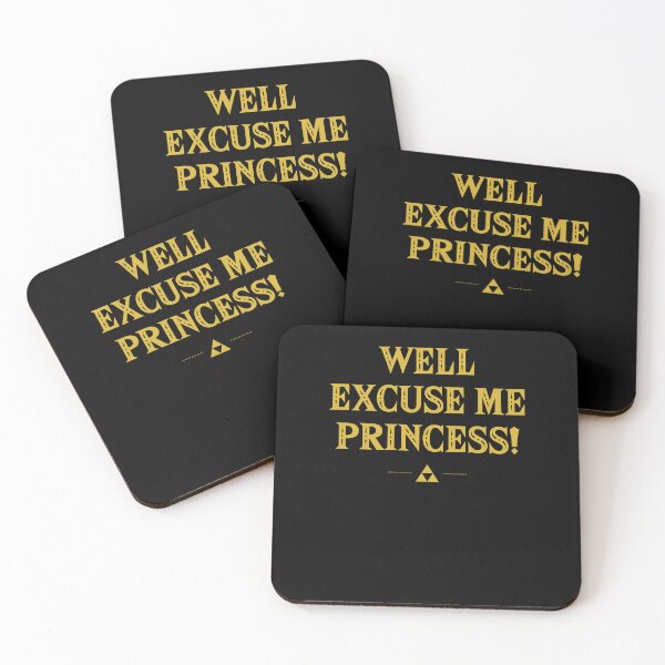 Item preview, Well Excuse Me Princess! Classic . designed and sold by KaleighDeven.