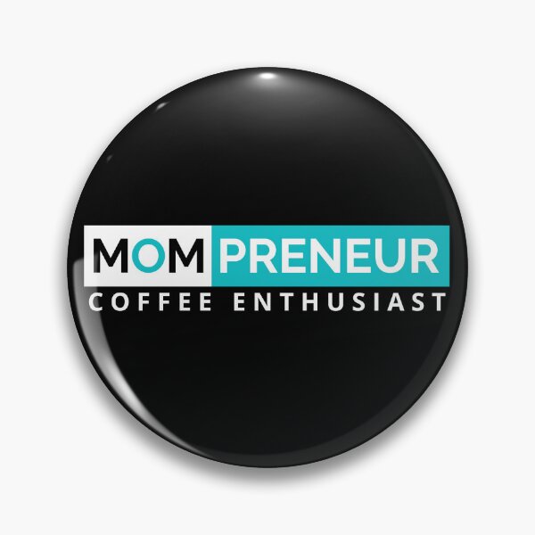 Item preview, Mompreneur Coffee Enthusiast designed and sold by Mompreneur and Daughter.