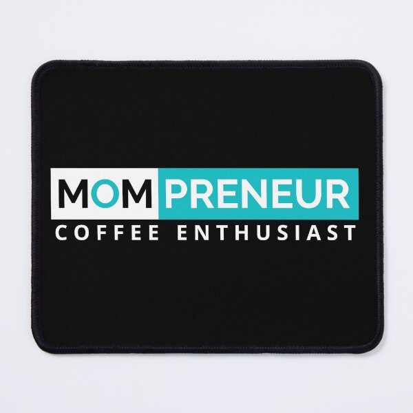 Item preview, Mompreneur Coffee Enthusiast designed and sold by Mompreneur and Daughter.
