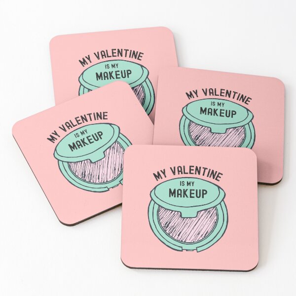 Item preview, My Valentine Is My Makeup Gift For Men Women Makeup Lovers designed and sold by JooArtPrints  ★★★★★.