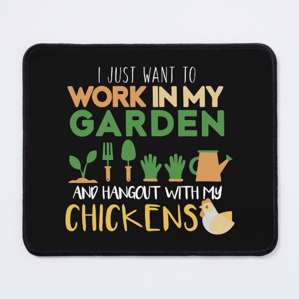Item preview, Work In My Garden Hangout With My Chickens Gardening designed and sold by ericrichard059.