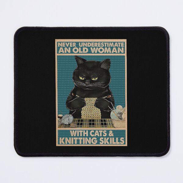 Item preview, Never underestimate an old woman with cats and knitting skills designed and sold by TeganCrafford.