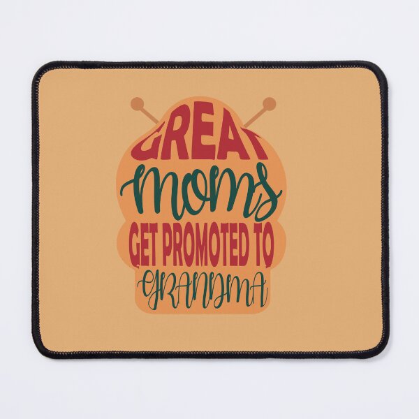 Item preview, The Great Moms Get Promoted To Grandma, Mother's day, mother's day typography, Support month designed and sold by comeonyassine21.