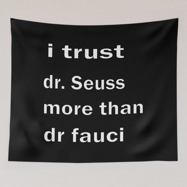Item preview, I trust dr. Seuss more than i trust dr fauci Essential . designed and sold by JohnnyWashing.