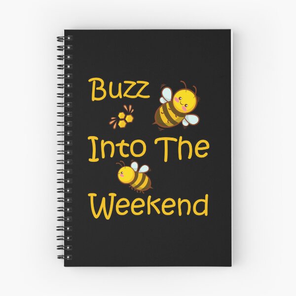 Item preview, Buzz Into The Weekend designed and sold by mrtraz.