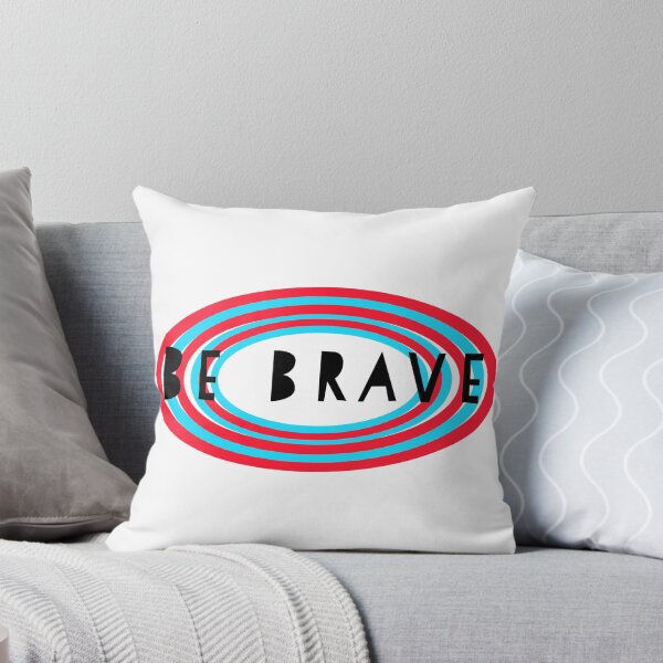 Item preview, Be brave  designed and sold by Dipalo.