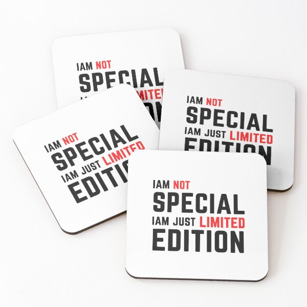 Item preview, Iam Not Special Iam Just Limited Edition designed and sold by Anena Studio.