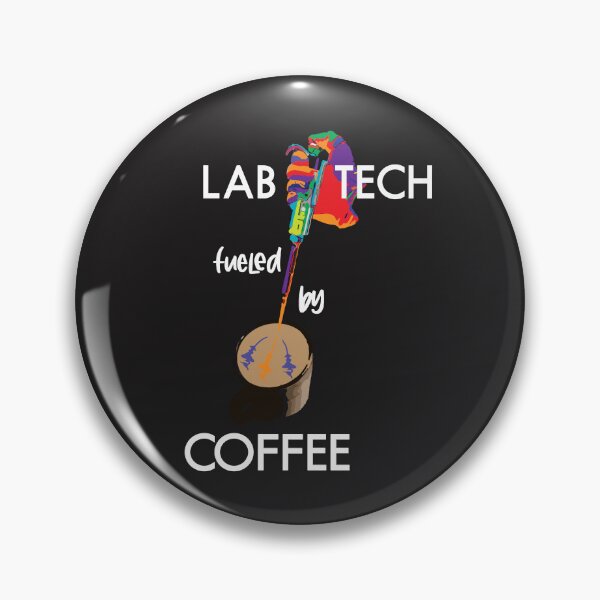 Item preview, Funny Lab Tech, Fueled By Coffee, Lab Week designed and sold by TroveLogic.