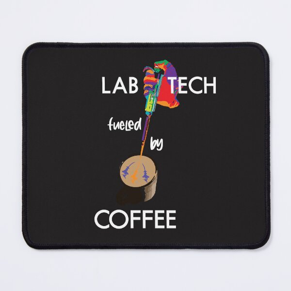 Item preview, Funny Lab Tech, Fueled By Coffee, Lab Week designed and sold by TroveLogic.
