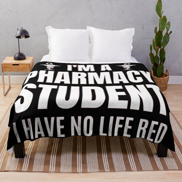 Item preview, Im A Pharmacy Student I Have No Life Red | Funny Pharmacy Sayings designed and sold by chetan786.