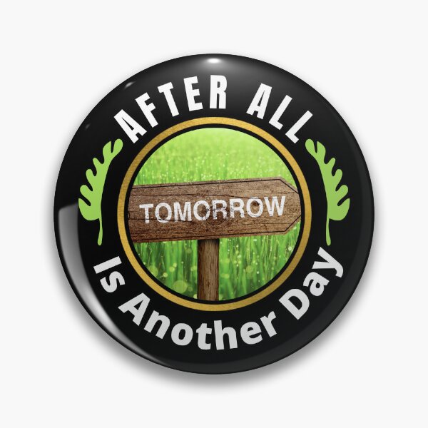 Item preview, After All Tomorrow Is Another Day - Gone With The Wind Quote designed and sold by Delandor.