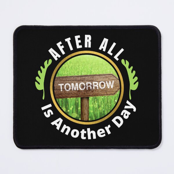 Item preview, After All Tomorrow Is Another Day - Gone With The Wind Quote designed and sold by Delandor.