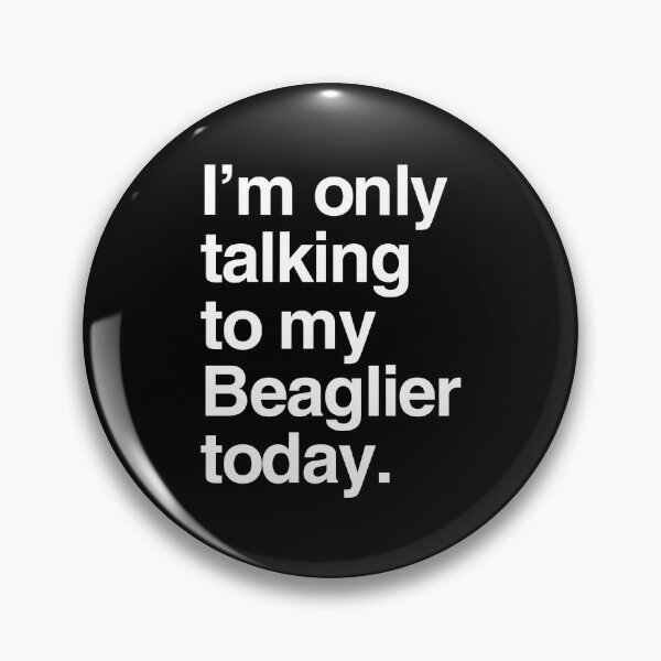 Item preview, I'm Only Talking To My Beaglier designed and sold by More Cute Dogs.