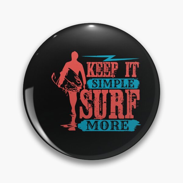 Item preview, Keep It Simple, Surf More | Surfing Beach Tees | Tropical Wear designed and sold by StreetShirts1.