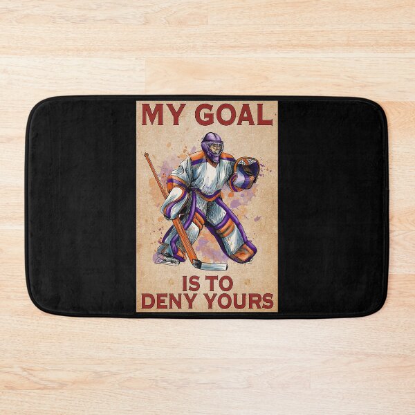 Item preview, HOCKEY My Goal Is To Deny Yours   designed and sold by AleehaZenger.