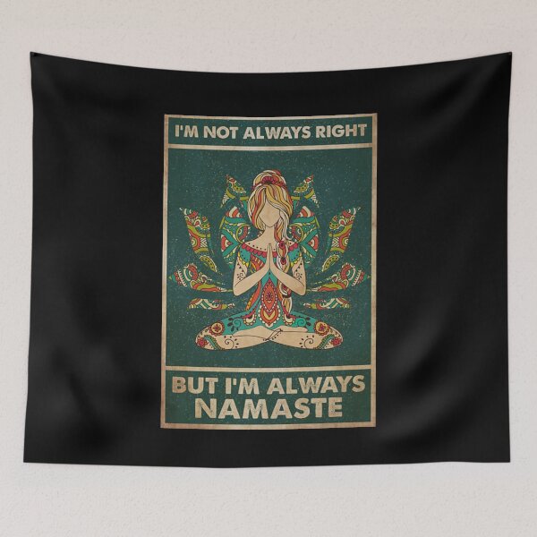 Item preview,  yoga I'm not always right but i'm always namaste designed and sold by SaoirseNeid.