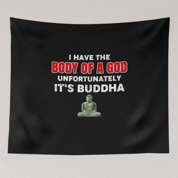 Item preview, Body of Buddha, Body of a God Buddhism designed and sold by strengthdesign.