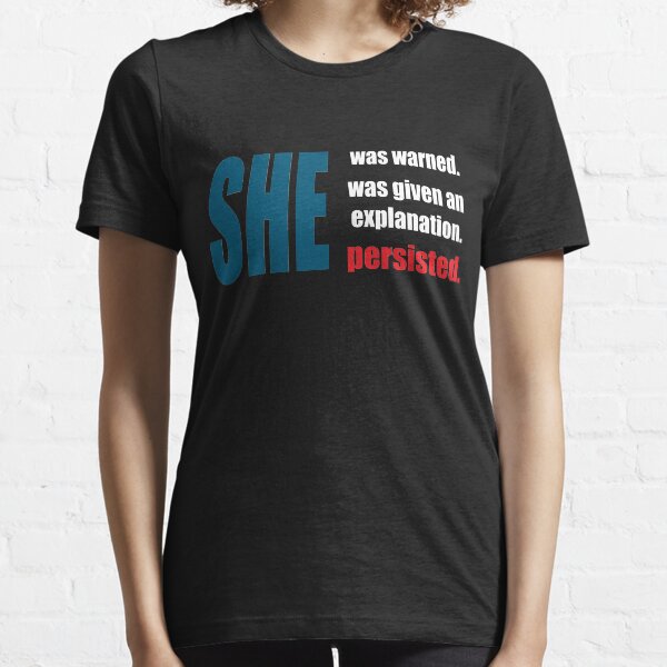 Item preview, Nevertheless, she persisted. designed and sold by welikestuff.