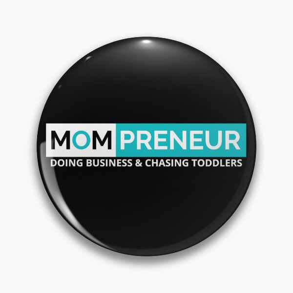 Item preview, Mompreneur Doing Business and Chasing Toddlers designed and sold by Mompreneur and Daughter.