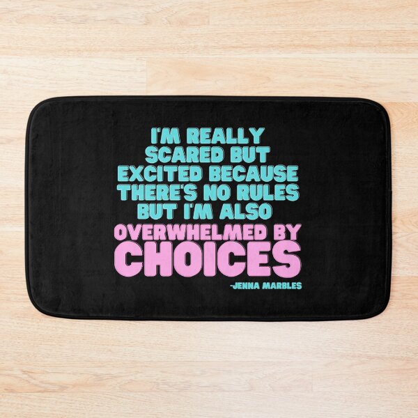 Item preview, Overwhelmed by Choices Jenna Marbles designed and sold by Elle  Hazlett.