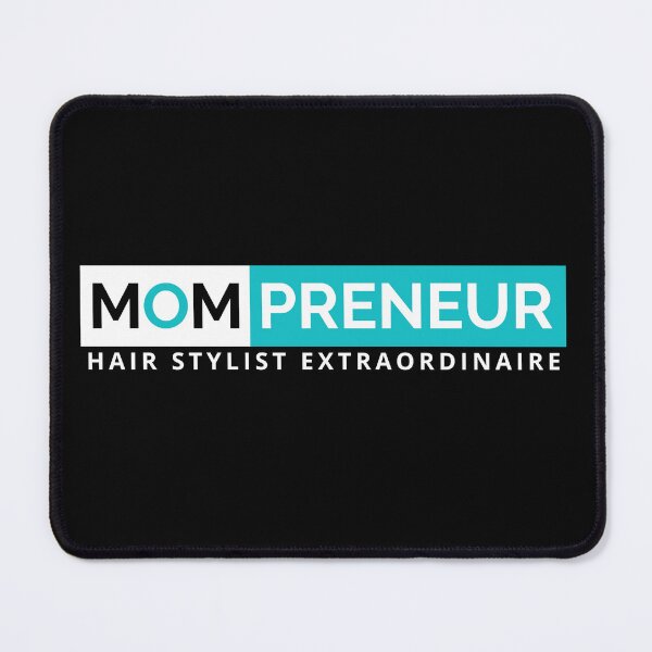 Item preview, Mompreneur Hair Stylist Extraordinaire designed and sold by Mompreneur and Daughter.